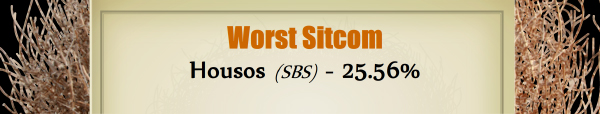 Worst Sitcom - RUNNER UP: Housos (SBS) - 25.56%