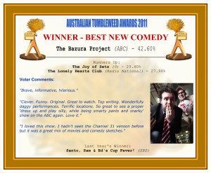 Australian Tumbleweed Awards 2011 - Winner - Best New Comedy