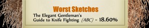 Worst Sketches - The Elegant Gentleman's Guide to Knife Fighting