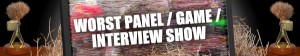 Australian Tumbleweeds 2013: Worst Panel / Game / Interview Show