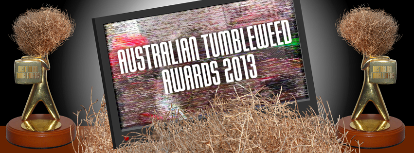 Australian Tumbleweed Awards 2013